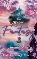 Emilia Romana: The Magic of Fantasy 3 