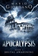 Mario Giordano: Apocalypsis - Brutal Awakening ★★★★★