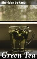 Sheridan Le Fanu: Green Tea 