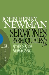 Sermones parroquiales / 2 - (Parochial and Plain Sermons)