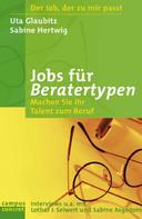 Sabine Hertwig: Jobs für Beratertypen ★★★