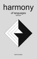 Ralf Schröder: harmony of languages 
