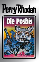 Perry Rhodan 16: Die Posbis (Silberband) - 4. Band des Zyklus "Die Posbis"