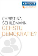 Christina Schildmann: Gehstu Demokratie? 
