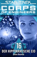 Glenn Hauman: Star Trek - Corps of Engineers 16: Der hippokratische Eid ★★★★
