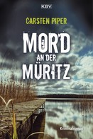 Carsten Piper: Mord an der Müritz ★★★★
