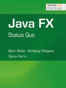 Björn Müller: Java FX - Status Quo 