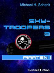 Sky-Troopers 3 - Piraten!
