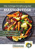 Sigrid Nesterenko: Die richtige Ernährung bei Mastozytose ★★★★