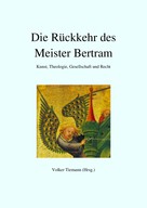 Volker Tiemann: Die Rückkehr des Meister Bertram 