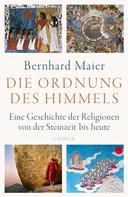 Bernhard Maier: Die Ordnung des Himmels ★★★★