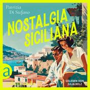 Nostalgia Siciliana (Ungekürzt)