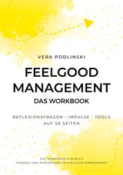 Feelgood Management - Das Workbook