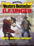 G. F. Unger: G. F. Unger Western-Bestseller 2523 