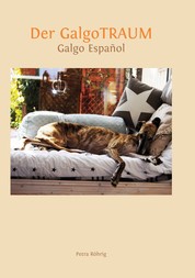 Der Galgotraum - Galgo Español