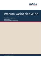 Werner Lang: Warum weint der Wind 