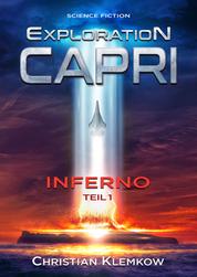 Exploration Capri: Teil 1 Inferno (Science Fiction Odyssee)