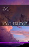 Joseph Benner: BROTHERHOOD (Spirituality & Personal Growth) 