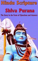 Hseham Amrahs: Hindu Scripture Shiva Purana 