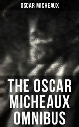 The Oscar Micheaux Omnibus - The Conquest, The Homesteader & The Forged Note