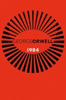 George Orwell: 1984 ★★★★★