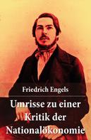 Friedrich Engels: Umrisse zu einer Kritik der Nationalökonomie 