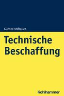 Günter Hofbauer: Technische Beschaffung 