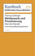 Thomas Gerlinger: Wettbewerb und Privatisierung 