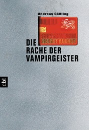 Supernatural Secret Agency - Die Rache der Vampirgeister - Band 2