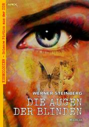 DIE AUGEN DER BLINDEN - Kosmologien - Science Fiction aus der DDR, Band 9
