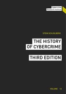 Stein Schjolberg: The History of Cybercrime 