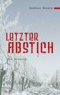 Andreas Wagner: Letzter Abstich ★★★★