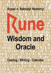 Rune Wisdom and Oracle - Casting - Writing - Calendar