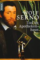 Wolf Serno: Tod im Apothekenhaus ★★★★