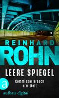 Reinhard Rohn: Leere Spiegel ★★★