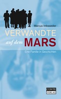Marcus Imbsweiler: Verwandte auf dem Mars 