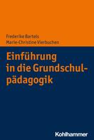 Marie-Christine Vierbuchen: Einführung in die Grundschulpädagogik 
