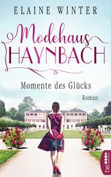 Modehaus Haynbach – Momente des Glücks