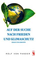 Rolf von Pander: Auf der Suche nach Frieden und Klimaschutz 