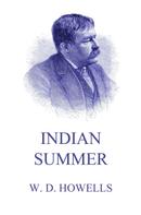 William Dean Howells: Indian Summer 