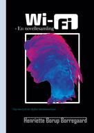 Henriette Borup Borregaard: Wi-Fi 