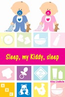 Alina Lindholm: Sleep, my Kiddy, sleep ★★★★★
