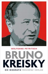 Bruno Kreisky - Die Biografie