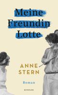 Anne Stern: Meine Freundin Lotte ★★★★