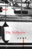 Jens Brambusch: Die Stalkerin ★★★★