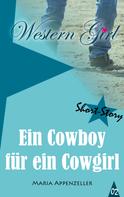 Maria Appenzeller: Ein Cowboy für ein Cowgirl 