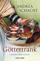 Andrea Schacht: Göttertrank ★★★★★