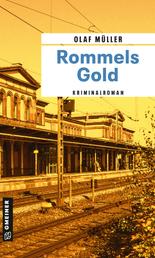 Rommels Gold - Kriminalroman