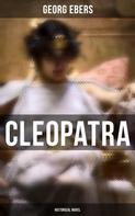 Georg Ebers: Cleopatra (Historical Novel) 