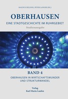 Magnus Dellwig: Oberhausen: Eine Stadtgeschichte im Ruhrgebiet Bd. 4 ★★★★★